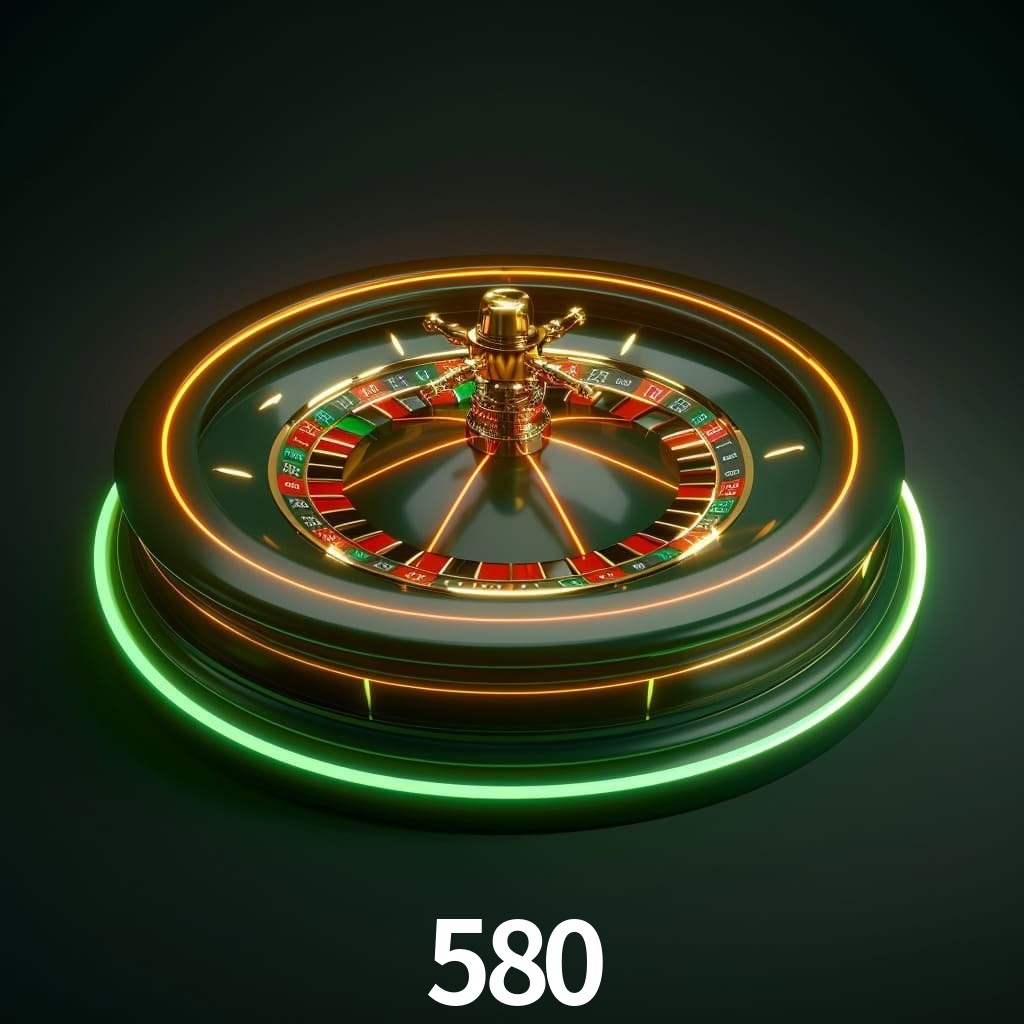 580 bet